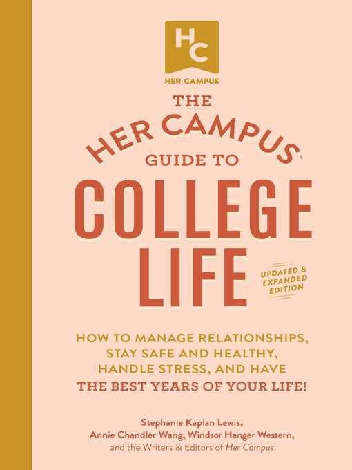 Title details for The Her Campus Guide to College Life, Updated and Expanded Edition by Stephanie Kaplan Lewis - Wait list